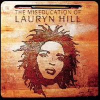 The Miseducation of Lauryn Hill | Lauryn Hill