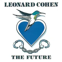 The Future | Leonard Cohen