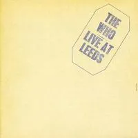Live at Leeds | The Who
