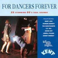 For Dancers Forever: 25 Storming 60's Soul Sounds | Various Artists