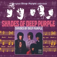 Shades of Deep Purple: The Original Deep Purple Collection | Deep Purple