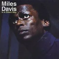 In a Silent Way | Miles Davis