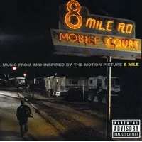 8 Mile: Music from and Inspired By the Motion Picture | Various Artists