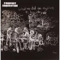 What We Did On Our Holidays | Fairport Convention