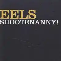 Shootenanny! | Eels