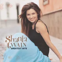 Greatest Hits | Shania Twain