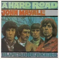 A Hard Road | John Mayall and The Bluesbreakers