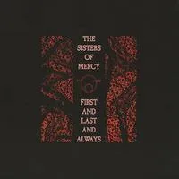 First and Last and Always | The Sisters of Mercy