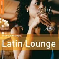 Rough Guide to Latin Lounge | Various Artists