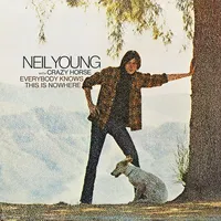Everybody Knows This Is Nowhere | Neil Young and Crazy Horse