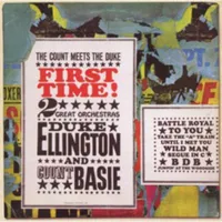 First Time!: The Count Meets the Duke | Duke Ellington and Count Basie