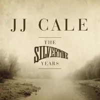 The Silvertone Years | J.J. Cale