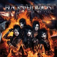 Set the World On Fire | Black Veil Brides