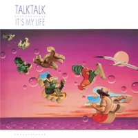 It's My Life | Talk Talk