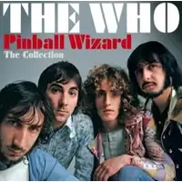 Pinball Wizard: The Collection | The Who