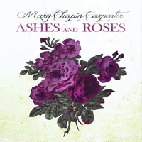 Ashes and Roses | Mary Chapin Carpenter