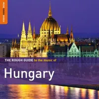 The Rough Guide to the Music of Hungary | Various Artists