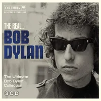 The Real... Bob Dylan: The Ultimate Bob Dylan Collection | Bob Dylan