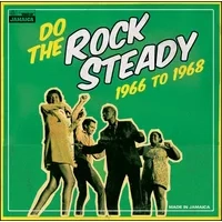 Do the Rock Steady: 1966 to 1968 | Various Artists