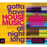 Gotta Have House Music All Night Long | Various Artists