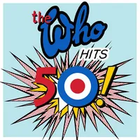 The Who Hits 50 | The Who