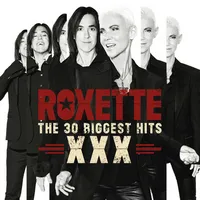 The 30 Biggest Hits XXX | Roxette