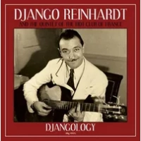 Djangology | Django Reinhardt & the Quintet of the Hot Club of France