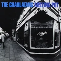 Melting Pot | The Charlatans