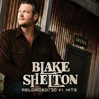 Reloaded: 20 #1 Hits | Blake Shelton