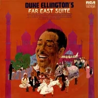 Far East Suite | Duke Ellington