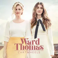 Cartwheels | Ward Thomas