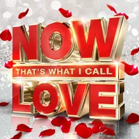 Now That's What I Call Love 2016 | Various Artists