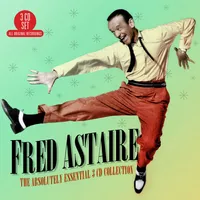 The Absolutely Essential Collection | Fred Astaire