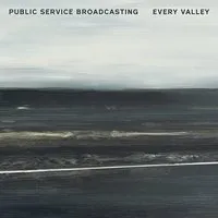 Every Valley | Public Service Broadcasting