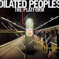 The Platform | Dilated Peoples