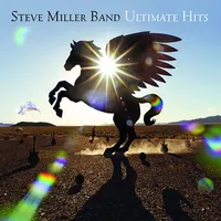 Ultimate Hits | The Steve Miller Band