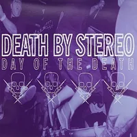 Day of the Death | Death by Stereo