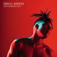 Our Generation | Tokio Myers