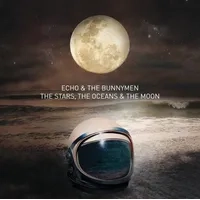 The Stars, the Oceans & the Moon | Echo & the Bunnymen