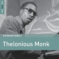 The Rough Guide to Thelonious Monk | Thelonious Monk