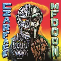 Czarface Meets Metal Face | Czarface & MF Doom