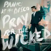 Pray for the Wicked | Panic! At The Disco