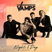 Night & Day (Day Edition) | The Vamps