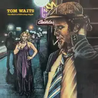 The Heart of Saturday Night | Tom Waits