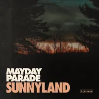 Sunnyland | Mayday Parade