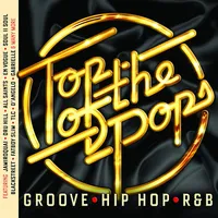 Top of the Pops: Groove, Hip Hop & RnB | Various Artists