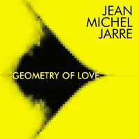 Geometry of Love | Jean-Michel Jarre