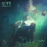 Wasteland, Baby! | Hozier