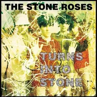 Turns Into Stone | The Stone Roses