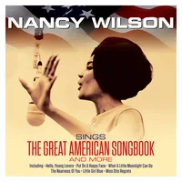 Sings the Great American Songbook and More | Nancy Wilson